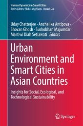 book Urban Environment and Smart Cities in Asian Countries: Insights for Social, Ecological, and Technological Sustainability