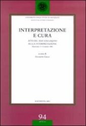 book Interpretazione e cura. Atti del 22° Colloquio sulla interpretazione (Macerata, 11-12 marzo 2002)