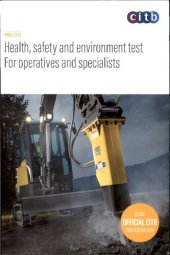 book Health, safety and environment test for operatives and specialists 2019 : GT100/19