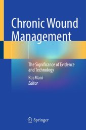 book Chronic Wound Management: The Significance of Evidence and Technology