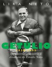 book Getúlio 1930-1945 - Do Governo Provisório a Ditadura Do Estado Novo