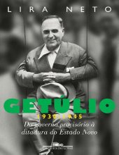 book Getulio 1930-1945 - Do Governo