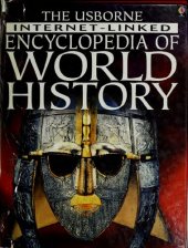 book The Usborne Internet-linked encyclopedia of world history