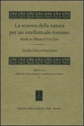 book La scienza della natura per un intellettuale romano. Studi su Plinio il Vecchio