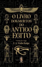 book O Livro Dos Mortos Do Antigo Egito