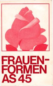 book Frauenformen Alltagsgeschichten und Entwurf einer Theorie weiblicher Soziaiisation