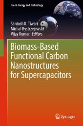 book Biomass-Based Functional Carbon Nanostructures for Supercapacitors