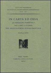 book In carta ed ossa. Le immagini femminili nei libri a stampa del Mezzogiorno rinascimentale