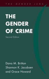 book The Gender of Crime (Gender Lens) Second (2nd) Edition