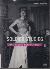 book Soldier Studies: Cross-Dressing in der Wehrmacht