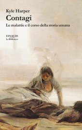 book Contagi. Le malattie e il corso della storia umana