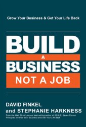 book Build a Business, Not a Job