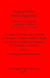 book Aspects of the Notitia Dignitatum: Papers presented to the conference in Oxford December 13 to 15, 1974