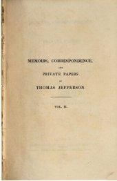 book Memoirs, Correspondence, and Private Papers of Thomas Jefferson, Late President of United States