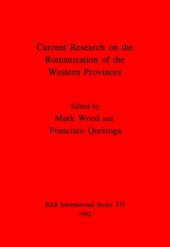 book Current Research on the Romanization of the Western Provinces