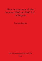 book Plant Environment of Man between 6000 and 2000 B.C. in Bulgaria