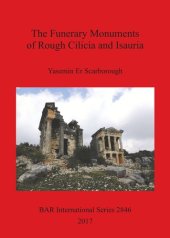 book The Funerary Monuments of Rough Cilicia and Isauria