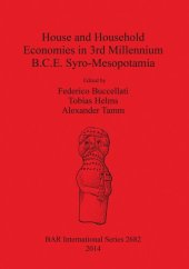 book House and Household Economies in 3rd Millennium B.C.E. Syro-Mesopotamia