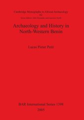 book Archaeology and History in North-Western Benin