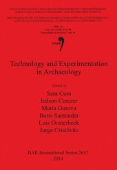 book Technology and Experimentation in Archaeology