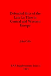 book Defended Sites of the Late La Tène in Central and Western Europe