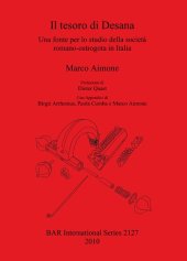 book Il tesoro di Desana: Una fonte per lo studio della società romano-ostrogota in Italia