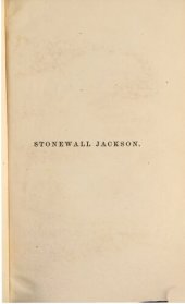 book Stonewall Jackson: A Military Biography