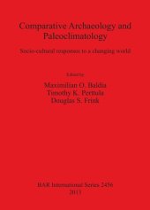 book Comparative Archaeology and Paleoclimatology: Socio-cultural responses to a changing world