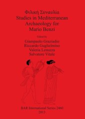 book Φιλική Συναυλία: Studies in Mediterranean Archaeology for Mario Benzi