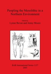 book Peopling the Mesolithic in a Northern Environment