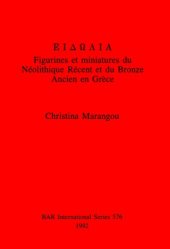 book EIΔΩΛIA: Figurines et miniatures du Néolithique Récent et du Bronze Ancien en Grèce