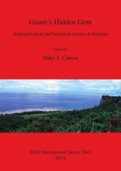 book Guam's Hidden Gem: Archaeological and historical studies at Ritidian