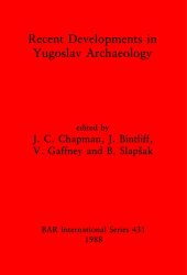 book Recent Developments in Yugoslav Archaeology