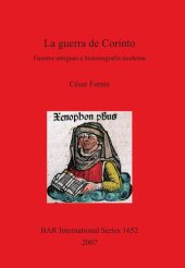 book La guerra de Corinto: Fuentes antiguas e historiografía moderna