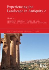 book Experiencing the Landscape in Antiquity 2