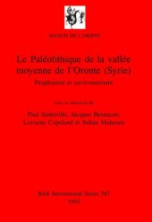 book Le Paléolithique de la vallée moyenne de l'Oronte (Syrie): Peuplement et environnement