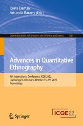 book Advances in Quantitative Ethnography: 4th International Conference, ICQE 2022, Copenhagen, Denmark, October 15–19, 2022, Proceedings