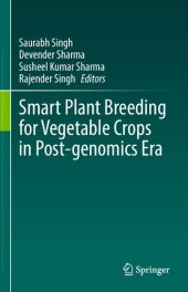 book Smart Plant Breeding for Field Crops in Post-genomics Era