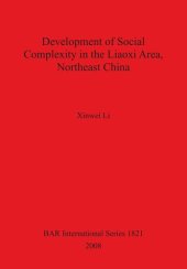 book Development of Social Complexity in the Liaoxi Area, Northeast China