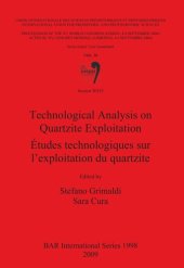 book Technological Analysis on Quartzite Exploitation / Études technologiques sur l'exploitation du quartzite