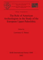 book The Role of American Archeologists in the Study of the European Upper Paleolithic