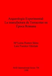 book Arqueología Experimental: La manufactura de Terracotas en Época Romana