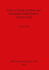 book Ports of Trade, Al Mina and Geometric Greek Pottery in the Levant