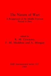 book The Nature of Wari: A reappraisal of the middle horizon period in Peru