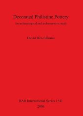 book Decorated Philistine Pottery: An archaeological and archaeometric study