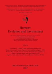 book Humans: Evolution and Environment: C06 - History of Human populations, palaeoecology and ancient DNA, C08 - Bioarchaeology from the Midst of Shells, C14 - Modern Humans origins in Eurasia, C62 - Coastal geoarchaeology: the research of shellmounds, WS32 - 