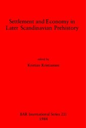 book Settlement and Economy in Later Scandinavian Prehistory