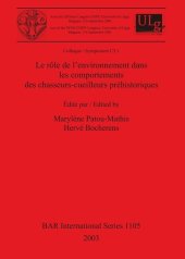 book Le rôle de l'environnement dans les comportements des chasseurs-cueilleurs préhistoriques: Colloque / Symposium C3.1