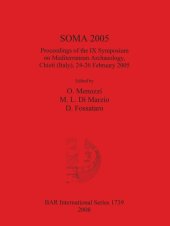 book SOMA 2005: Proceedings of the IX Symposium on Mediterranean Archaeology, Chieti (Italy), 24-26 February 2005