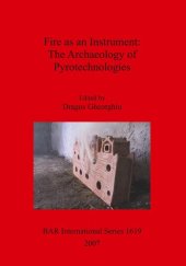 book Fire as an Instrument: The Archaeology of Pyrotechnologies